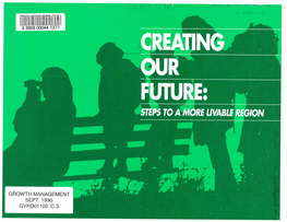 Creating Our Future: Steps to a More Livable Region