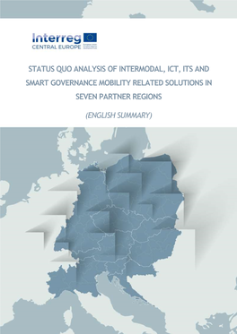 Status Quo Analysis of Intermodal, Ict, Its and Smart Governance Mobility Related Solutions in Seven Partner Regions