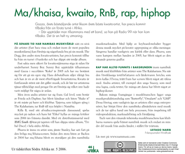 Ma/Khaisa, Kwaito, Rnb, Rap, Hiphop