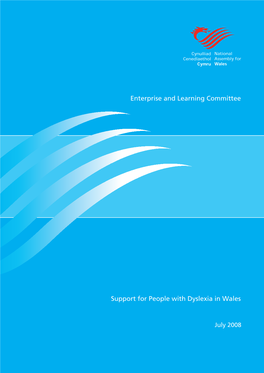 Enterprise and Learning Committee Support for People with Dyslexia in Wales