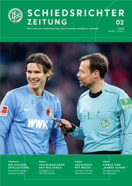 Schiedsrichter Zeitung 02 Offizielles Magazin Des Deutschen Fussball-Bundes 2018 März / April