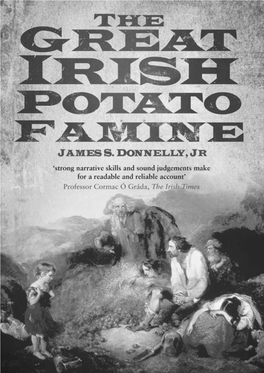 The Great Irish Potato Famine That First Appeared in 1989 As Part of a New History of Ireland (Volume V, Part 1), Published by Oxford University Press