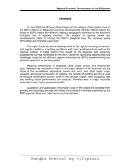 2005 the Monetary Board Approved the Release of the Maiden Issue of the BSP’S Report on Regional Economic Developments (RRED)