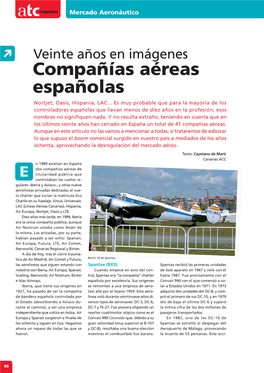 Compañías Aéreas Españolas Nortjet, Oasis, Hispania, LAC