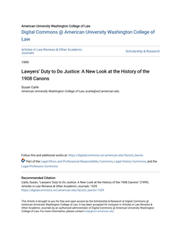 Lawyers' Duty to Do Justice: a New Look at the History of the 1908 Canons