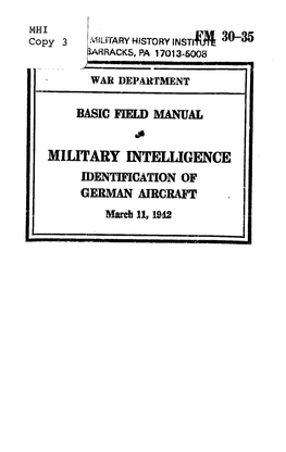 MILITARY INTELLIGENCE IDENTIFICATION of GERMAN AIRCRAFT Mrch 11, 19~42 FM 30-35