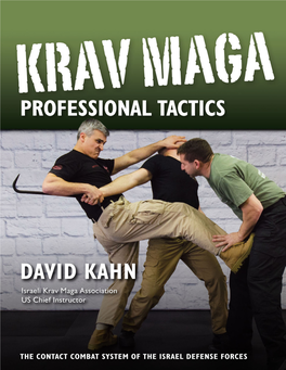 Krav Maga Professional Tactics ­Because Not All Krav Maga Is the Same™