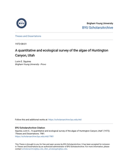 A Quantitative and Ecological Survey of the Algae of Huntington Canyon, Utah