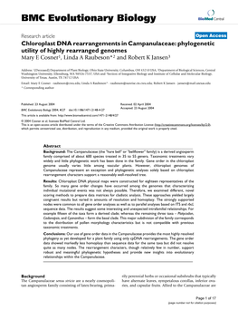 Chloroplast DNA Rearrangements in Campanulaceae: Phylogenetic Utility of Highly Rearranged Genomes Mary E Cosner1, Linda a Raubeson*2 and Robert K Jansen3