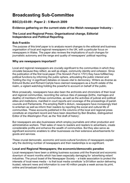 The UK Local and Regional Press; (Ix) Administer a System of National Press Awards for Wales to Celebrate the Very Best in Welsh Journalism