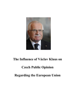 The Influence of Václav Klaus on Czech Public Opinion