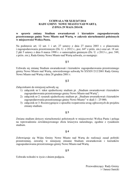 UCHWAŁA NR XLII/247/2014 RADY GMINY NOWE MIASTO NAD WARTĄ Z DNIA 29 MAJA 2014 R. W Sprawie Zmiany Studium Uwarunkowań I Kier