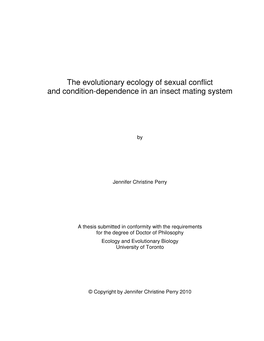 The Evolutionary Ecology of Sexual Conflict and Condition-Dependence in an Insect Mating System