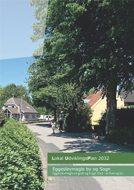 Eggeslevmagle by Og Sogn Lokal Udviklingsplan 2032