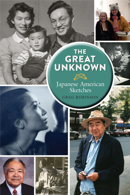 The Great Unknown: Japanese American Sketches / by Greg Robinson