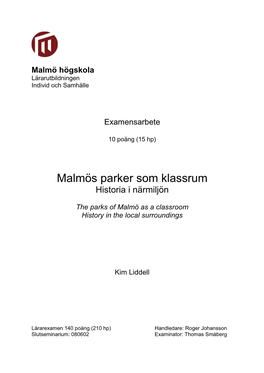 Malmös Parker Som Klassrum Historia I Närmiljön
