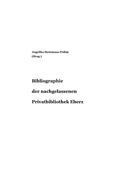 Bibliographie Der Nachgelassenen Privatbibliothek Eberz