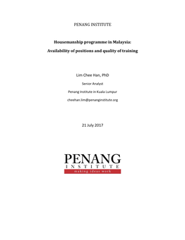 PENANG INSTITUTE Housemanship Programme in Malaysia: Availability