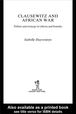 Clausewitz and African War: Politics and Strategy in Liberia and Somalia