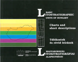 Basic Litostratigraphic Units of Hungary : Charts and Short