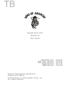 Sons of Anarchy" Pilot GREEN Revision 06/16/08 1