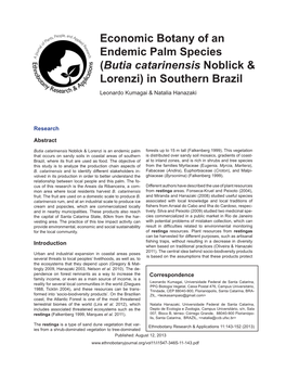 Economic Botany of an Endemic Palm Species (Butia Catarinensis Noblick & Lorenzi) in Southern Brazil Leonardo Kumagai & Natalia Hanazaki