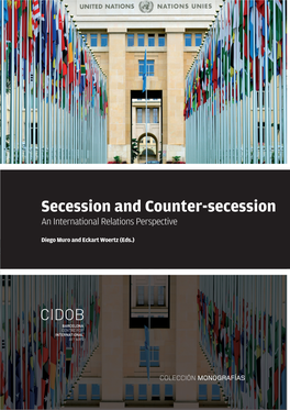 Secession and Counter-Secession an International Relations Perspective