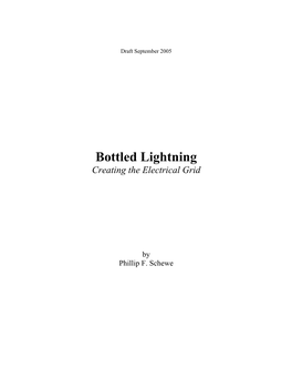 Bottled Lightning Creating the Electrical Grid