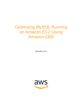 Optimizing Mysql Running on Amazon EC2 Using Amazon EBS