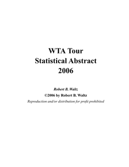 WTA Tour Statistical Abstract 2006