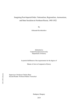 Imagining Post-Imperial Order: Nationalism, Regionalism, Autonomism, and State Socialism in Northeast Russia, 1905-1922