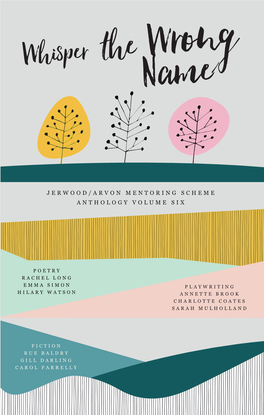 Jerwood/Arvon Mentoring Scheme Anthology Volume