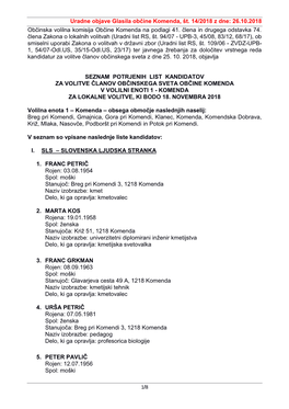 Uradne Objave Glasila Občine Komenda, Št. 14/2018 Z Dne: 26.10.2018 Občinska Volilna Komisija Občine Komenda Na Podlagi 41