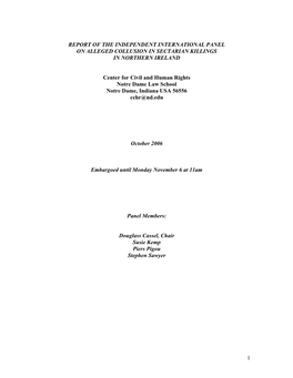 Final Report Is to Be Published “Independently of Whether the [Finucane Centre] Agrees with Its Conclusions.”