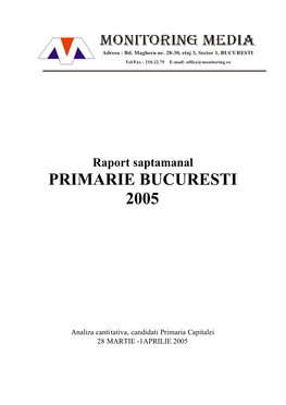 Saptamina 28 Martie – 01 Aprilie Cel Mai Mediatizat Candidat La Primaria Capitalei a Fost Adriean Videanu (108 Prezente)