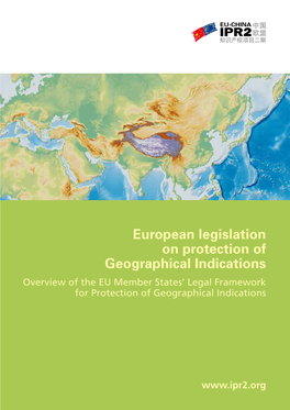 European Legislation on Protection of Geographical Indications Overview of the EU Member States' Legal Framework for Protection of Geographical Indications