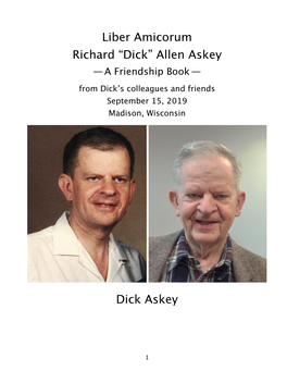 Liber Amicorum Richard “Dick” Allen Askey — a Friendship Book —