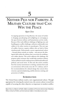 Neither Pigs Nor Parrots: a Military Culture That Can Win the Peace Ryan Close