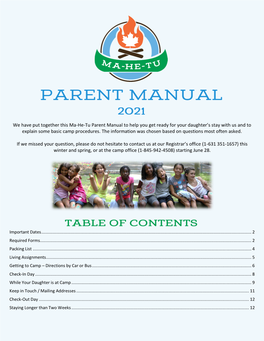 We Have Put Together This Ma-He-Tu Parent Manual to Help You Get Ready for Your Daughter's Stay with Us and to Explain Some Ba