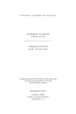 George Gamow 1 9 0 4 — 1 9 6 8