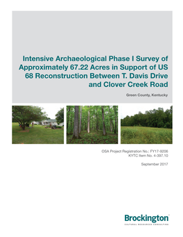 Intensive Archaeological Phase I Survey of Approximately 67.22 Acres in Support of US 68 Reconstruction Between T