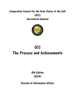 GCC the Process and Achievements