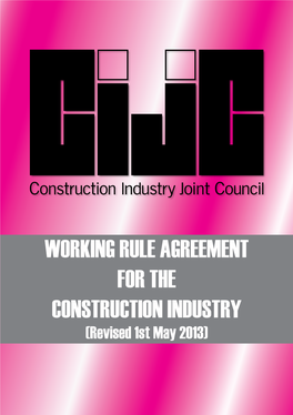 WORKING RULE AGREEMENT for the CONSTRUCTION INDUSTRY (Revised 1St May 2013)