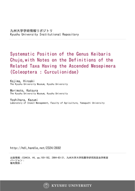 Systematic Position of the Genus Keibaris Chujo,With Notes on the Definitions of the Related Taxa Having the Ascended Mesepimera (Coleoptera : Curculionidae)