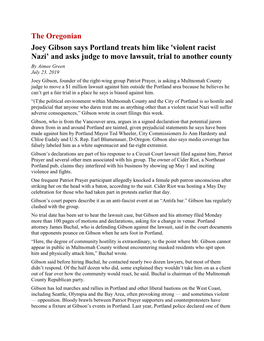 The Oregonian Joey Gibson Says Portland Treats Him Like 'Violent Racist Nazi'
