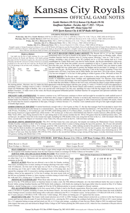 Kansas City Royals OFFICIAL GAME NOTES Seattle Mariners (38-53) @ Kansas City Royals (38-50) Kauffman Stadium - Tuesday, July 17, 2012 - 7:10 P.M