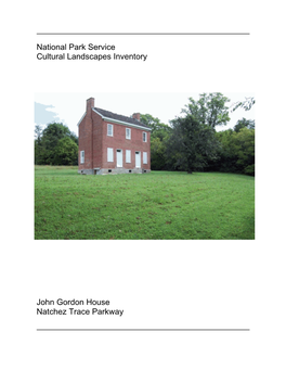 National Park Service Cultural Landscapes Inventory John Gordon