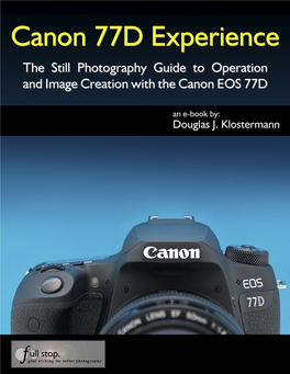 Canon 77D Experience