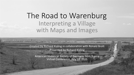 The Road to Warenburg Interpreting a Village with Maps and Images