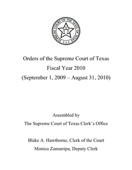 Orders of the Supreme Court of Texas Fiscal Year 2010 (September 1, 2009 – August 31, 2010)